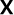 X